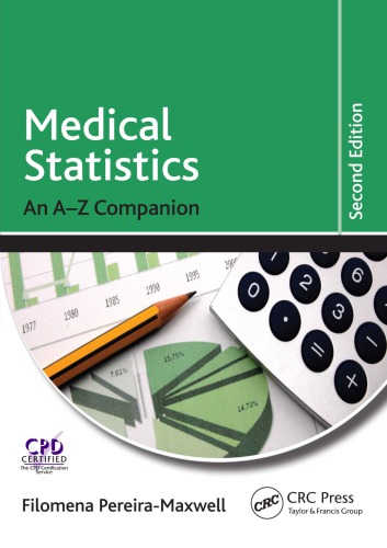 Medical Statistics: An A-Z Companion, Second Edition