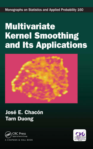 Multivariate kernel smoothing and its applications