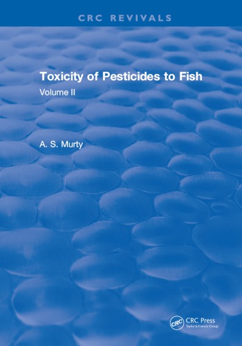 Toxicity of pesticides to fish. Volume 2