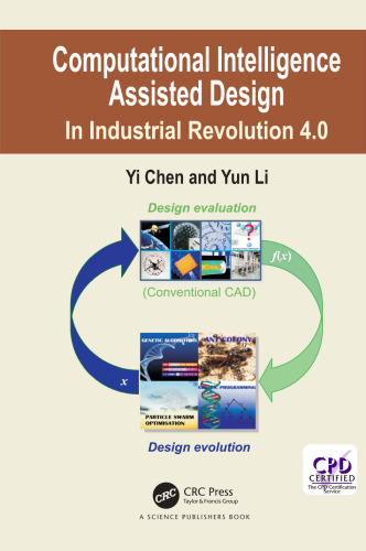 Computational Intelligence Assisted Design: In Industrial Revolution 4.0