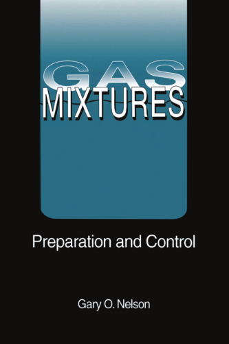 Gas Mixtures: Preparation and Control