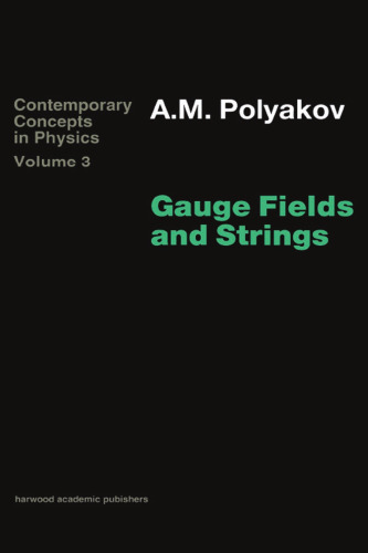 Gauge Fields and Strings