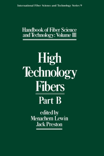 Handbook of Fiber Science and Technology Volume III: High Technology Fibers: Part A