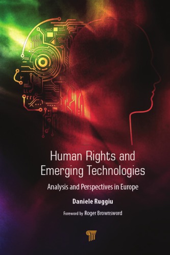 Human rights and emerging technologies : analysis and perspectives in Europe