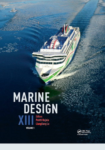 MARINE DESIGN XIII : proceedings of the 13th international marine design , Volume 1