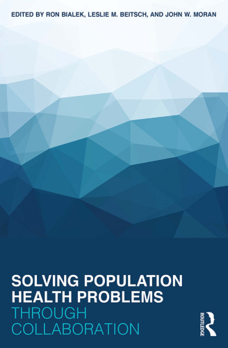 Solving population health problems through collaboration