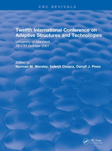 TWELFTH INTERNATIONAL CONFERENCE ON ADAPTIVE STRUCTURES AND TECHNOLOGIES