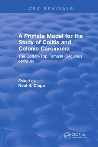 A Primate Model for the Study of Colitis and Colonic Carcinoma The Cotton-Top Tamarin (Saguinus oedipus)