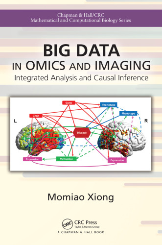 Big data in omics and imaging. Integrated analysis and causal inference