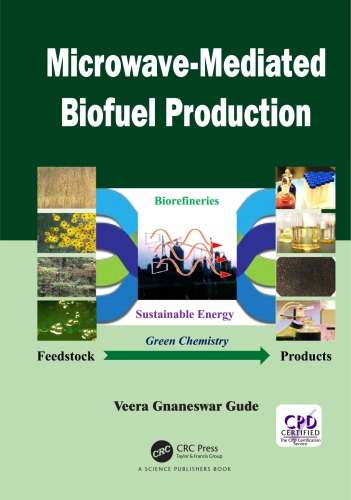 Microwave-mediated biofuel production