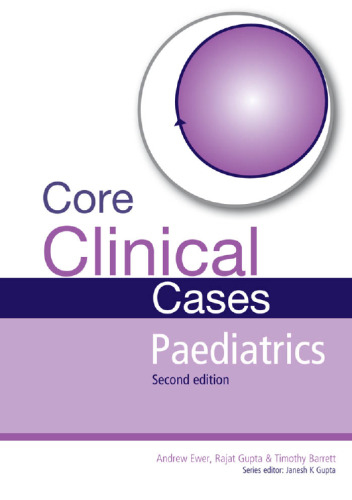 Core Clinical Cases in Paediatrics: A Problem-Solving Approach