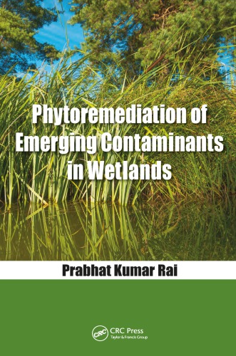 Phytoremediation of emerging contaminants in wetlands