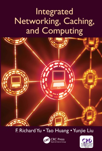 Integrated networking, caching, and computing