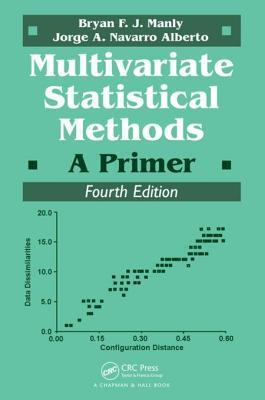 Multivariate Statistical Methods: A Primer, Fourth Edition