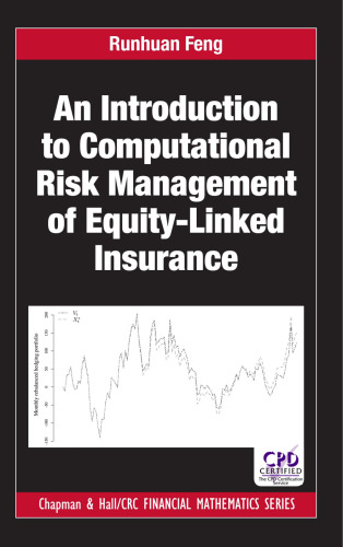 An Introduction to Computational Risk Management of Equity-Linked Insurance