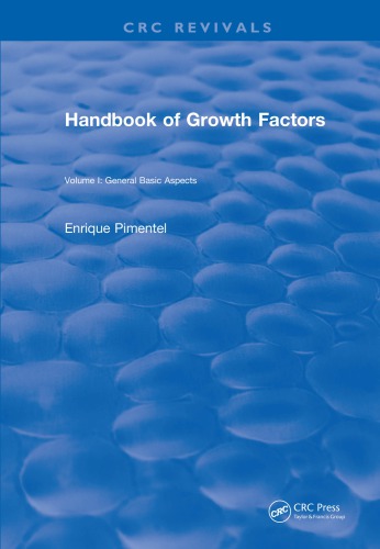 Handbook of growth factors. Volume 1, General basic aspects