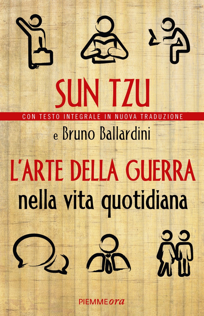 Sun Tzu: L’arte Della Guerra Nella Vita Quotidiana