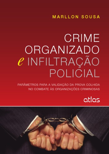 Crime Organizado e Infiltração Policial