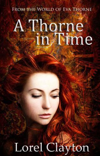 A Thorne in Time: An Eva Thorne prequel novella