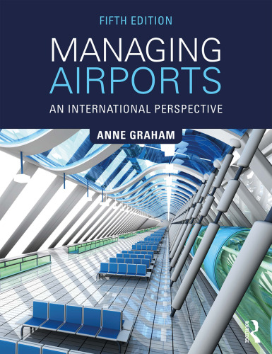 Managing Airports: An International Perspective