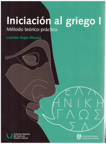 Iniciacion al griego. I : método teórico-práctico