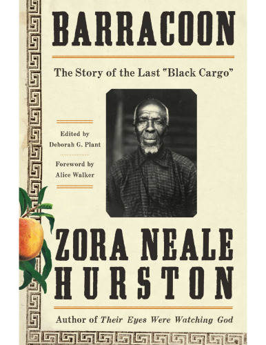 Barracoon: The Story of the Last 