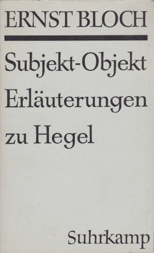 Subjekt-Objekt. Erläuterungen zu Hegel