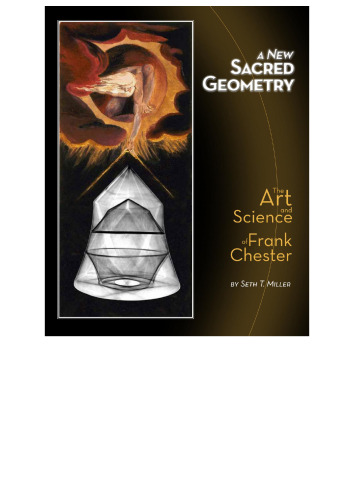 A New Sacred Geometry: The Art and Science of Frank Chester