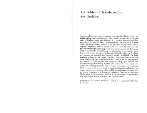 The Politics of Translingualism: After Englishes