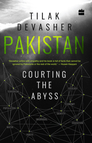 Pakistan: Courting the Abyss