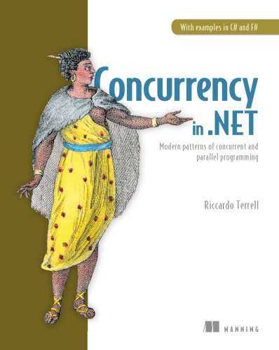 Concurrency in .NET: Modern patterns of concurrent and parallel programming