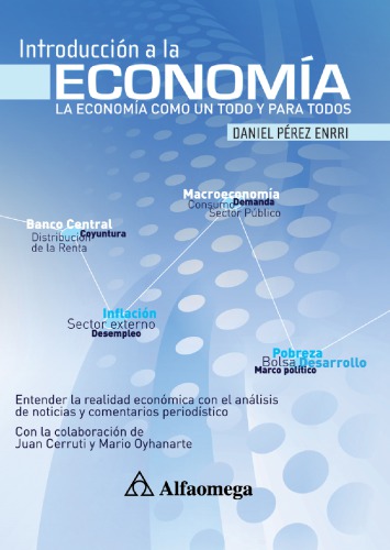 Introducción a la economía. La economía como un todo y para todos