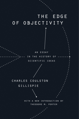 The Edge of Objectivity: An Essay in the History of Scientific Ideas