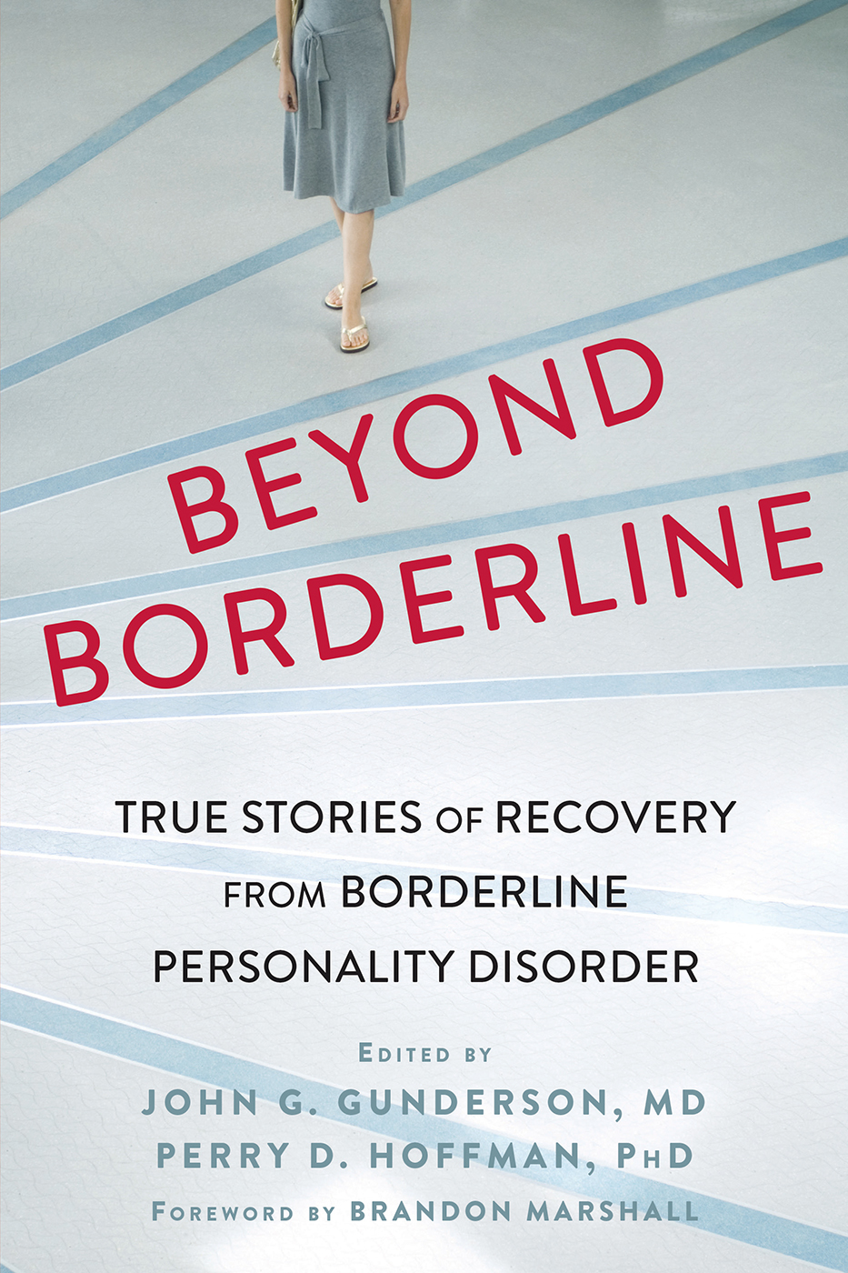 Beyond Borderline: True Stories of Recovery from Borderline Personality Disorder