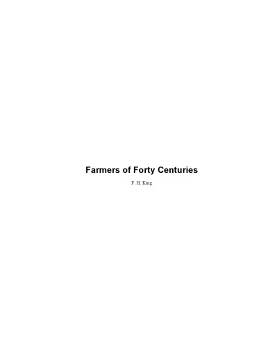 Farmers of Forty Centuries: Organic Farming in China, Korea, and Japan