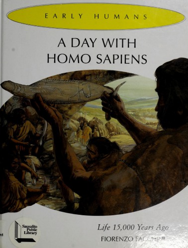 A day with Homo sapiens  - life 15,000 years ago