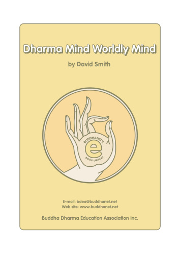 Dharma Mind Worldly Mind: A Buddhist Handbook on Complete Meditation