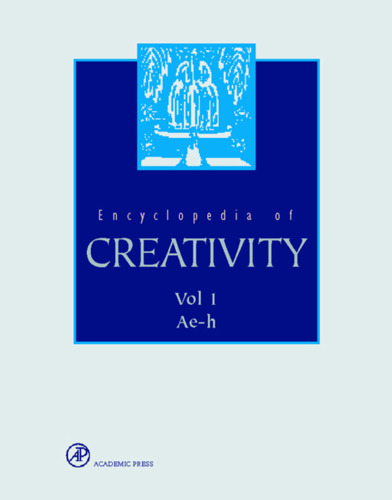 Encyclopedia of Creativity, Two-Volume Set, Volume 1-2