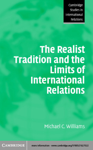 The realist tradition and the limits of international relations