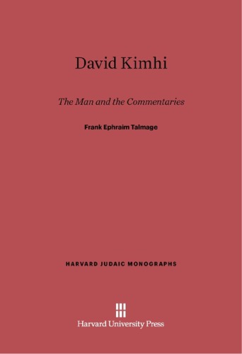 David Kimhi. The Man and the Commentaries