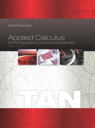 Applied Calculus for the Managerial, Life, and Social Sciences: A Brief Approach 10th Edition