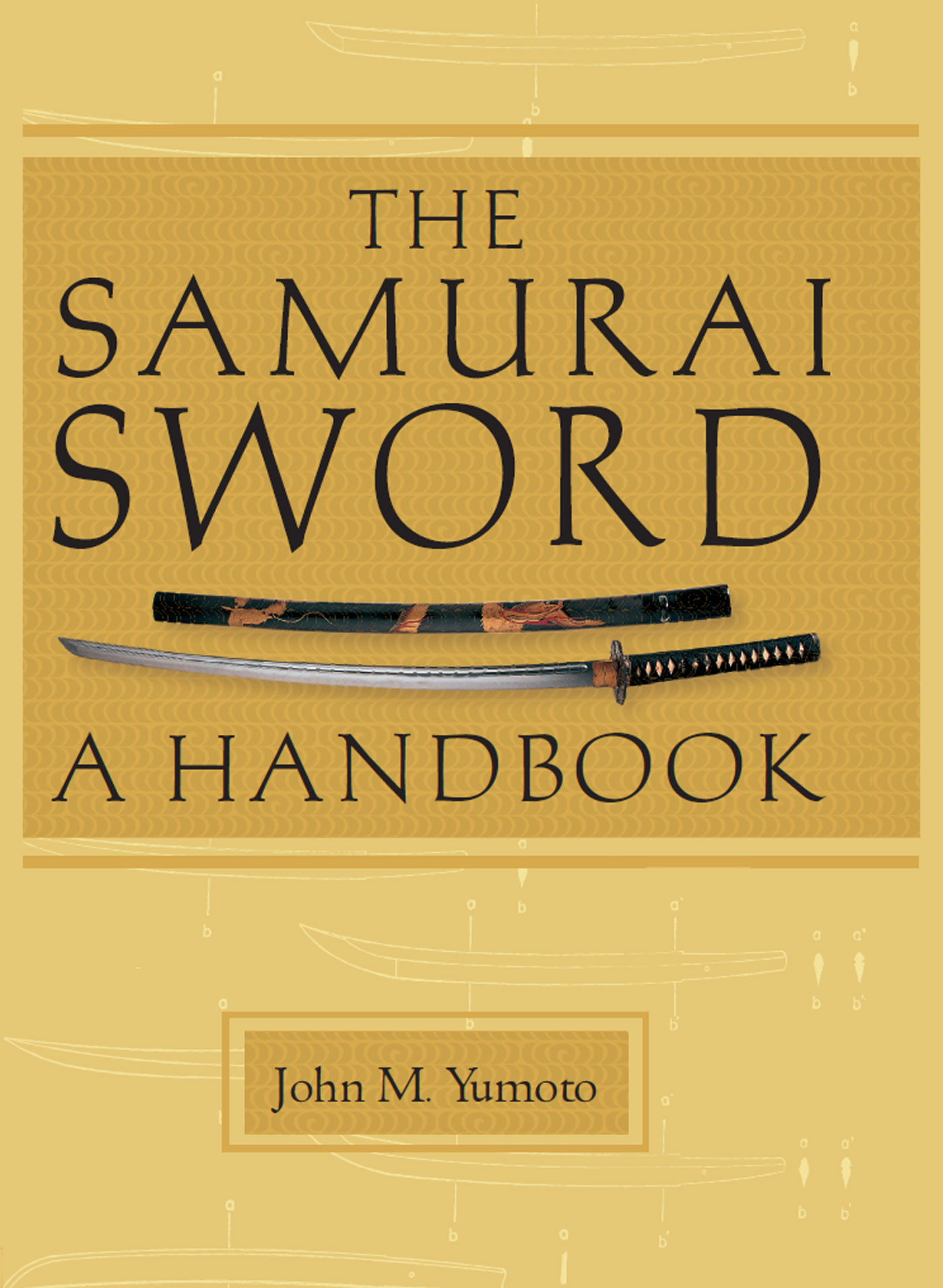 The Samurai Sword: A Handbook