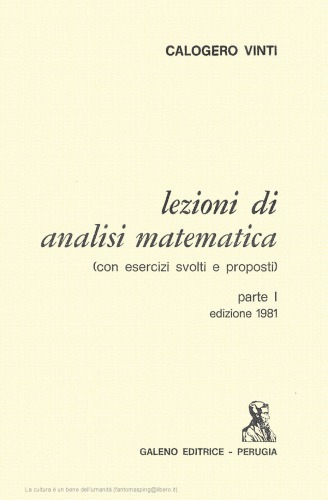 Lezioni di Analisi Matematica, Con Esercizi Svolti e Proposti