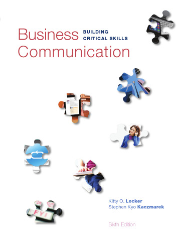 Business Communication: Building Critical Skills