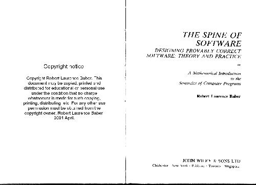 The Spine of Software: Designing Provably Correct Software: Theory and Practice or a Mathematical Introduction to the Semantics of Computer Program