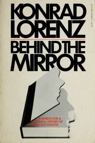 Behind the mirror : a search for a natural history of human knowledge