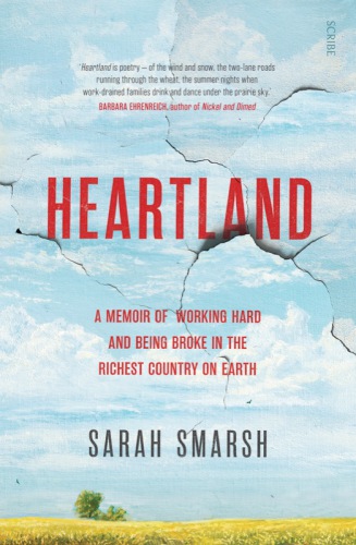 Heartland: A Memoir of Working Hard and Being Broke in the Richest Country on Earth