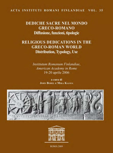 Dediche sacre nel mondo greco-romano. Diffusione, funzioni, tipologie