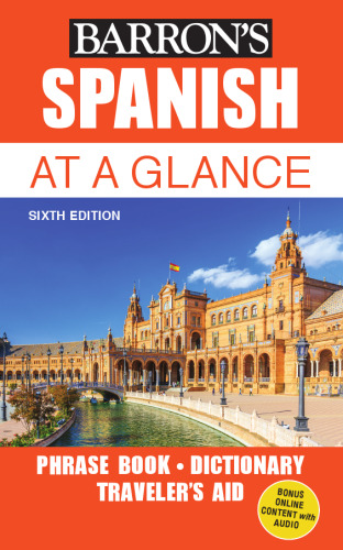 Spanish at a Glance: Foreign Language Phrasebook & Dictionary