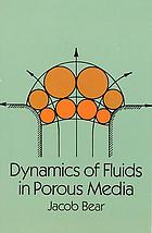 Dynamics of fluids in porous media